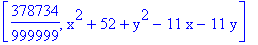 [378734/999999, x^2+52+y^2-11*x-11*y]